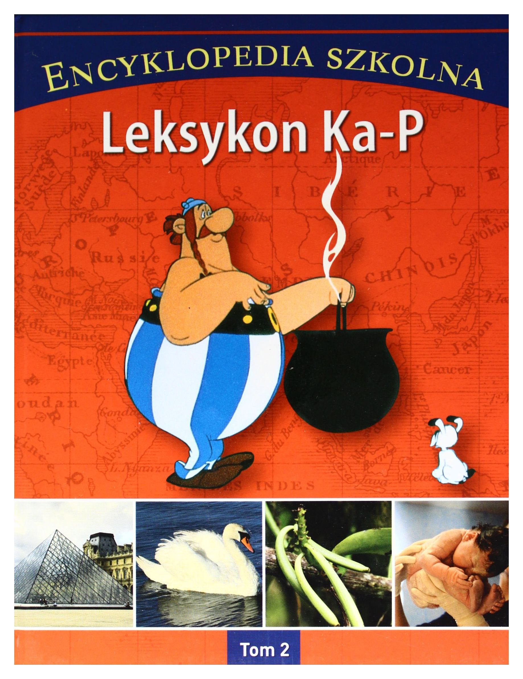 Encyklopedia szkolna. Tom 2. Leksykon Ka-P Books