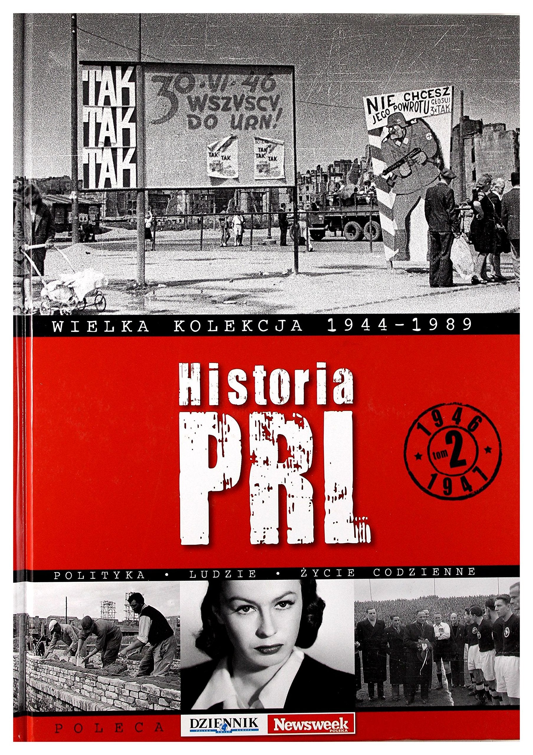 Historia PRL. Tom 2. 1946 - 1947. Wielka kolekcja 1944 - 1989 Books