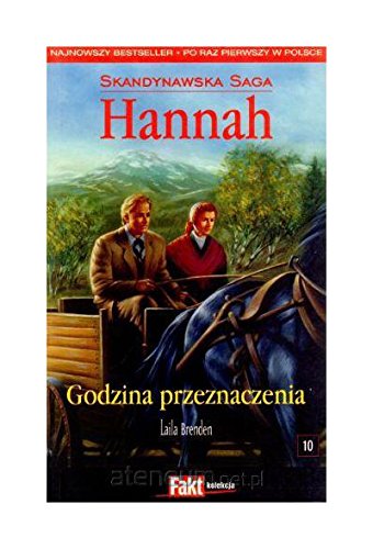 Hannah. Skandynawska Saga. Tom 10. Godzina przeznaczenia book