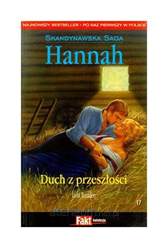 Hannah. Skandynawska Saga. Tom 17. Duch z przeszlosci book
