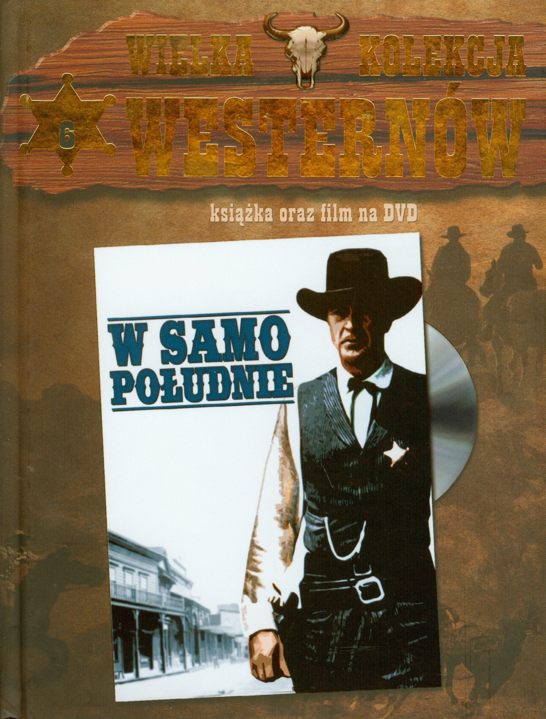 Wielka Kolekcja Westernów 6 W samo poludnie: ksiazka oraz film na DVD Books