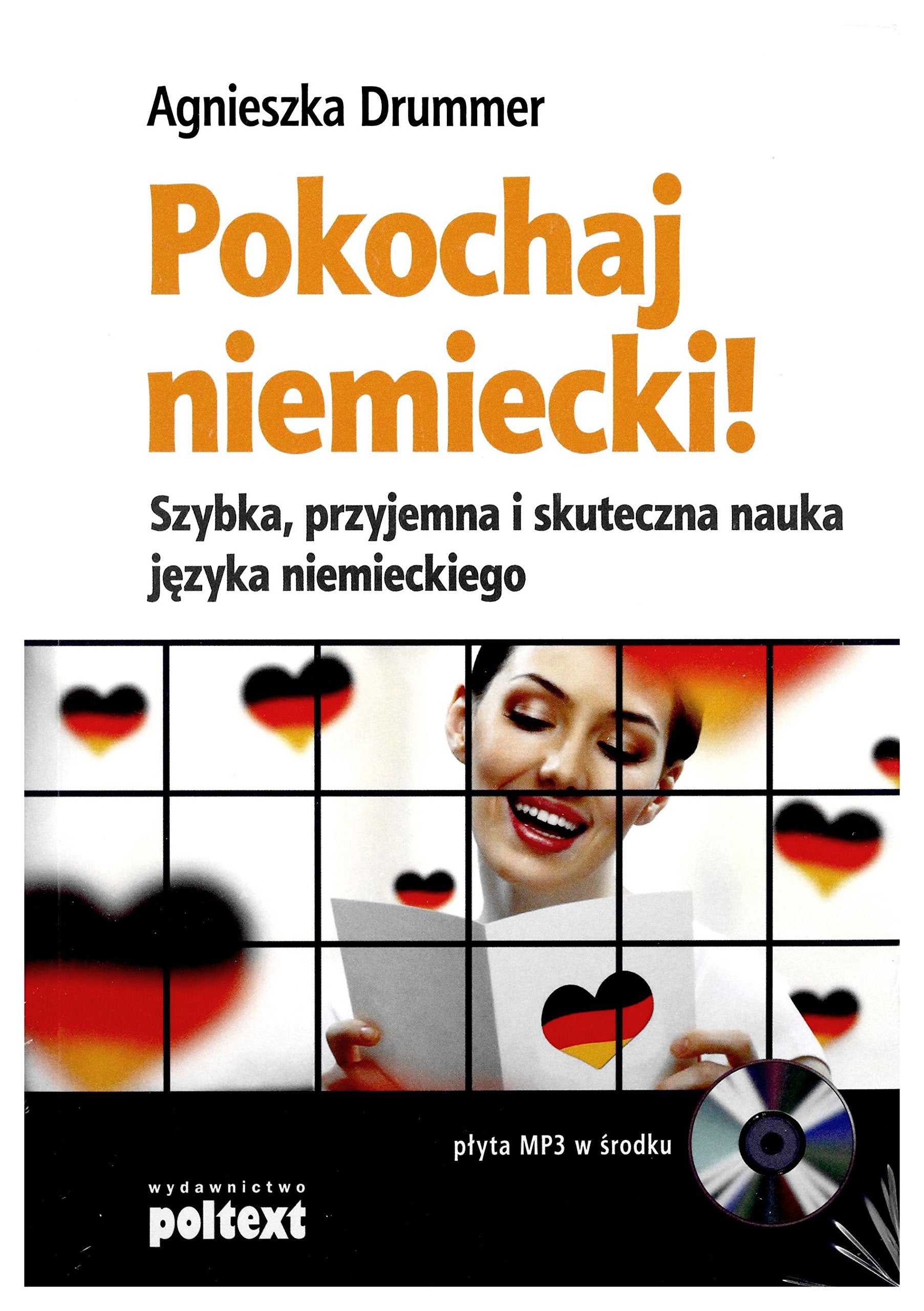 Pokochaj niemiecki! Szybka, przyjemna i skuteczna nauka jezyka niemieckiego Books