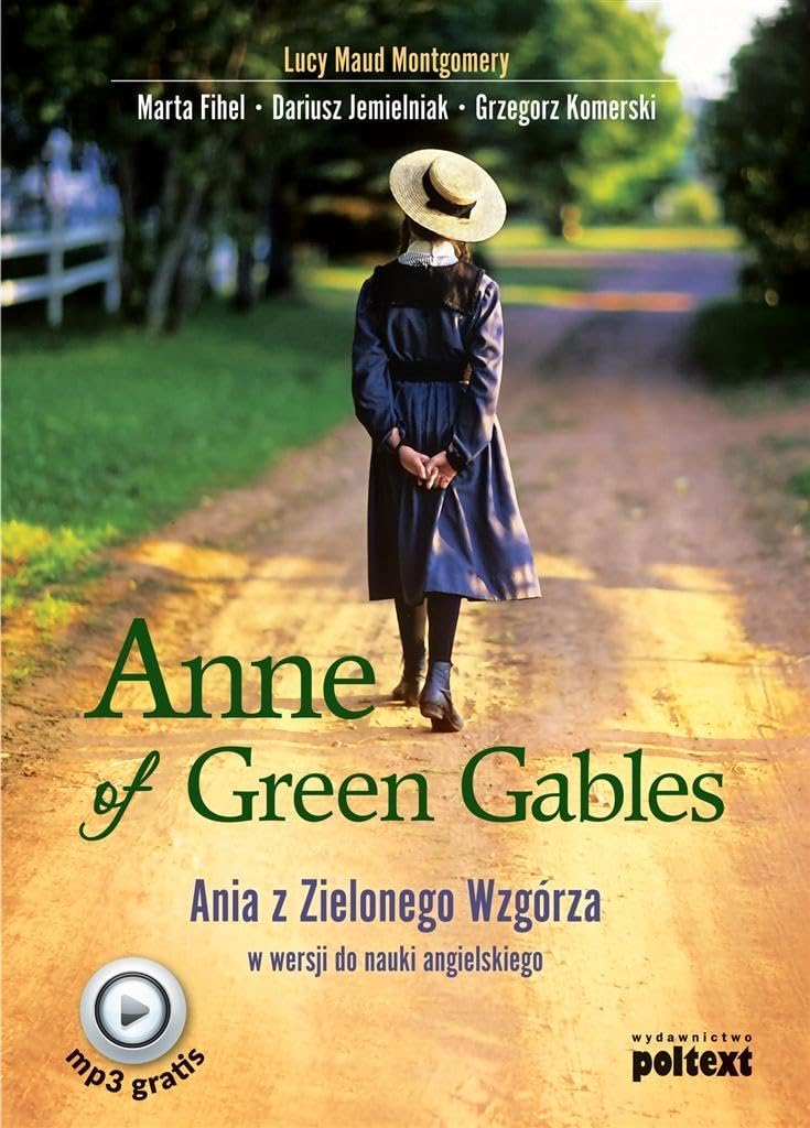 Anne of Green Gables: Ania z Zielonego Wzgórza w wersji do nauki języka angielskiego Books