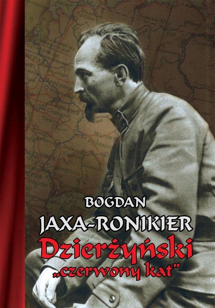 Dzierzynski "czerwony kat" Historical Fiction