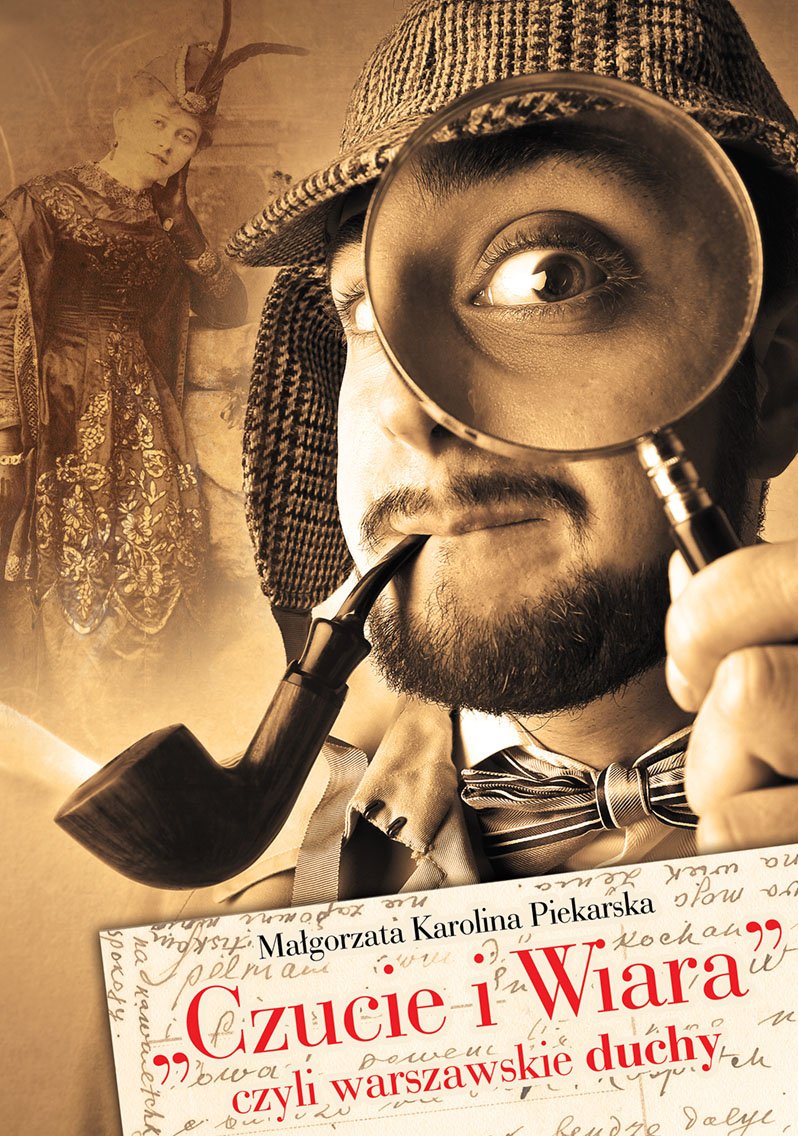 Czucie i Wiara czyli warszawskie duchy Historical Fiction