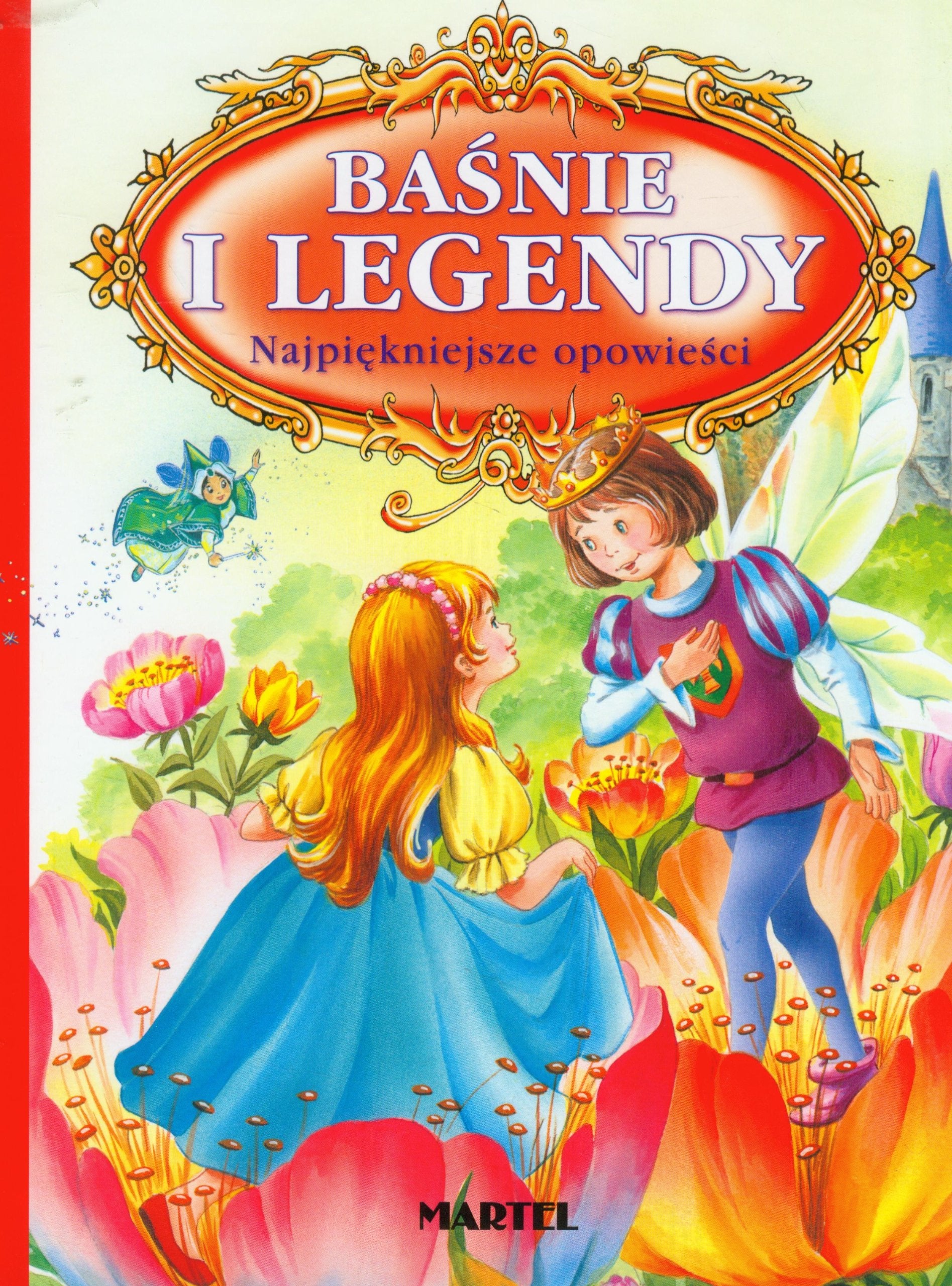 Baśnie i legendy Najpiękniejsze opowieści book