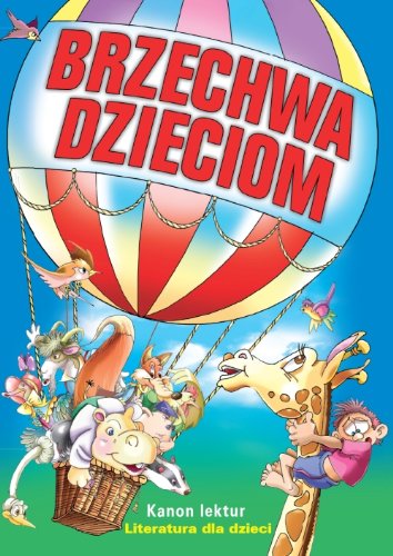 Brzechwa dzieciom: Kanon lektur Books
