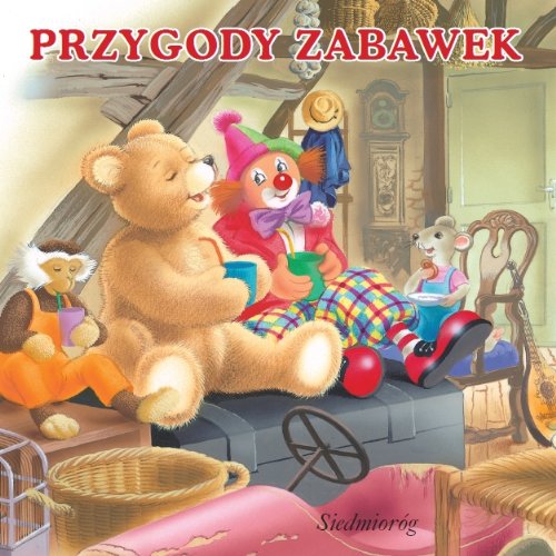 Przygody zabawek: bajka kartonowa Books