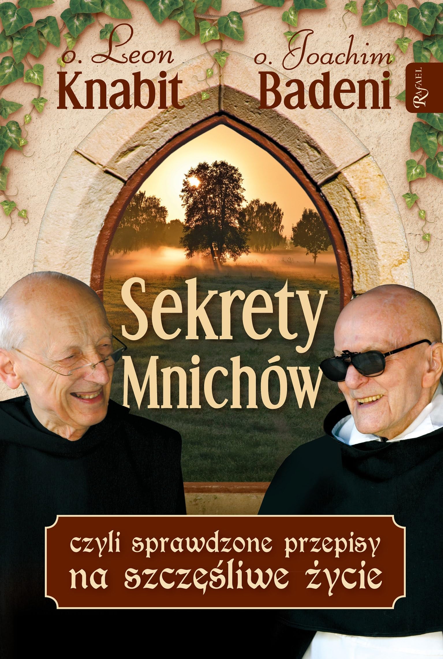Sekrety mnichów czyli sprawdzone przepisy na szczęśliwe życie Books