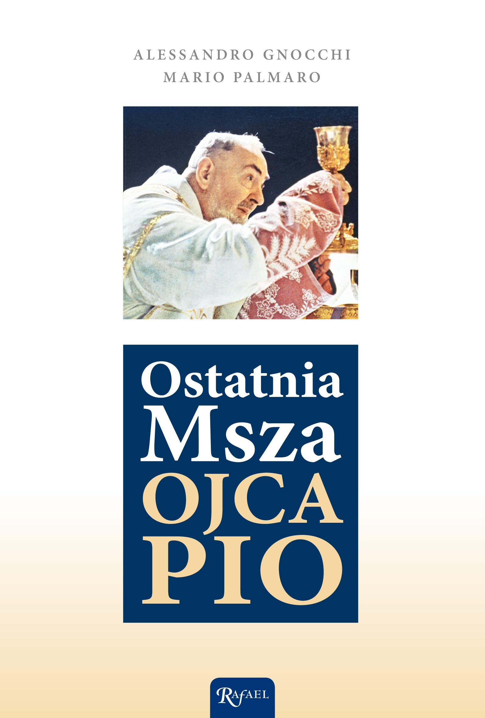 Ostatnia Msza Ojca Pio Books
