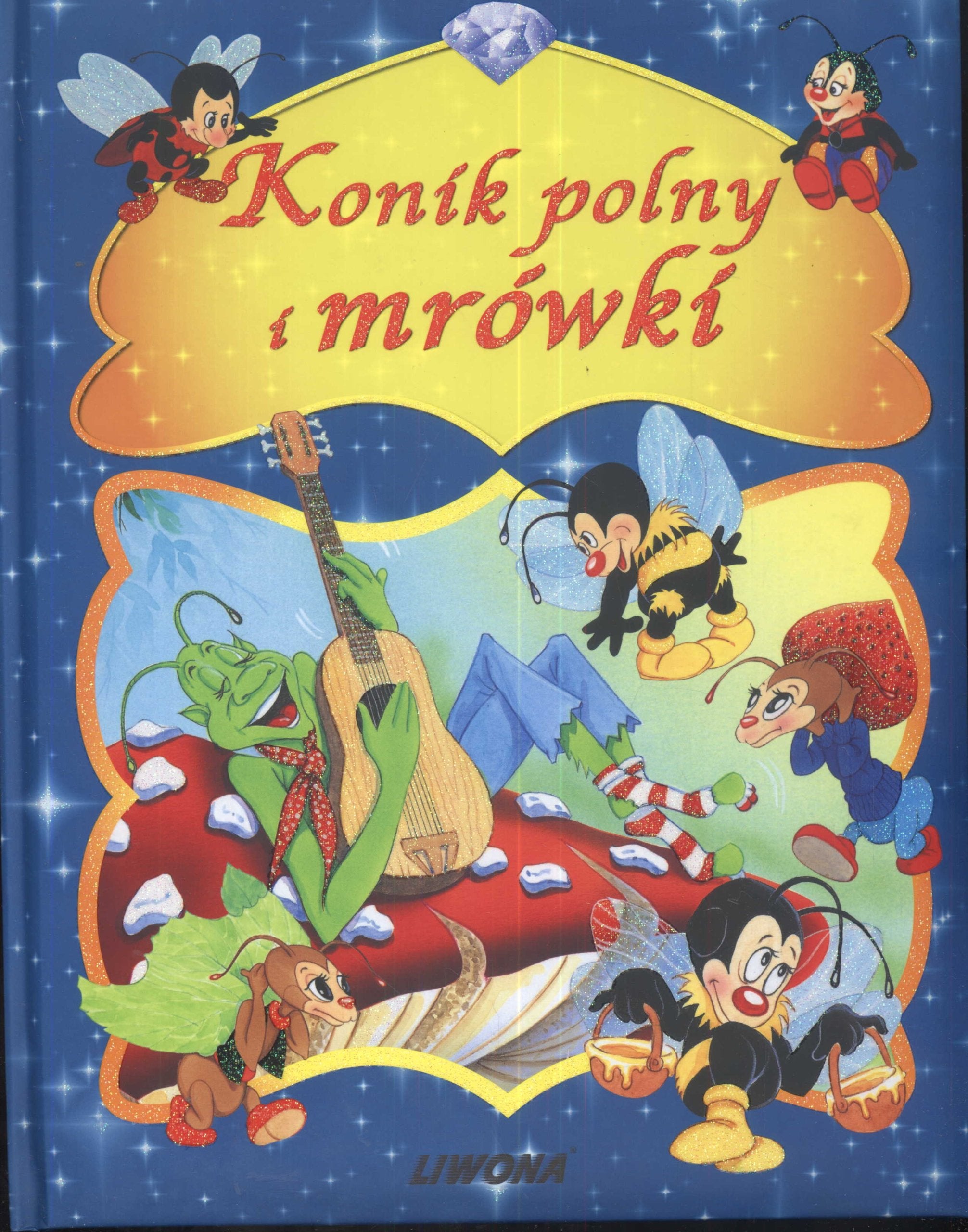 Konik polny i mrówka (BROKATOWA) Books