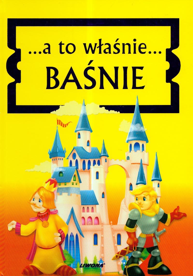 A to właśnie baśnie Books