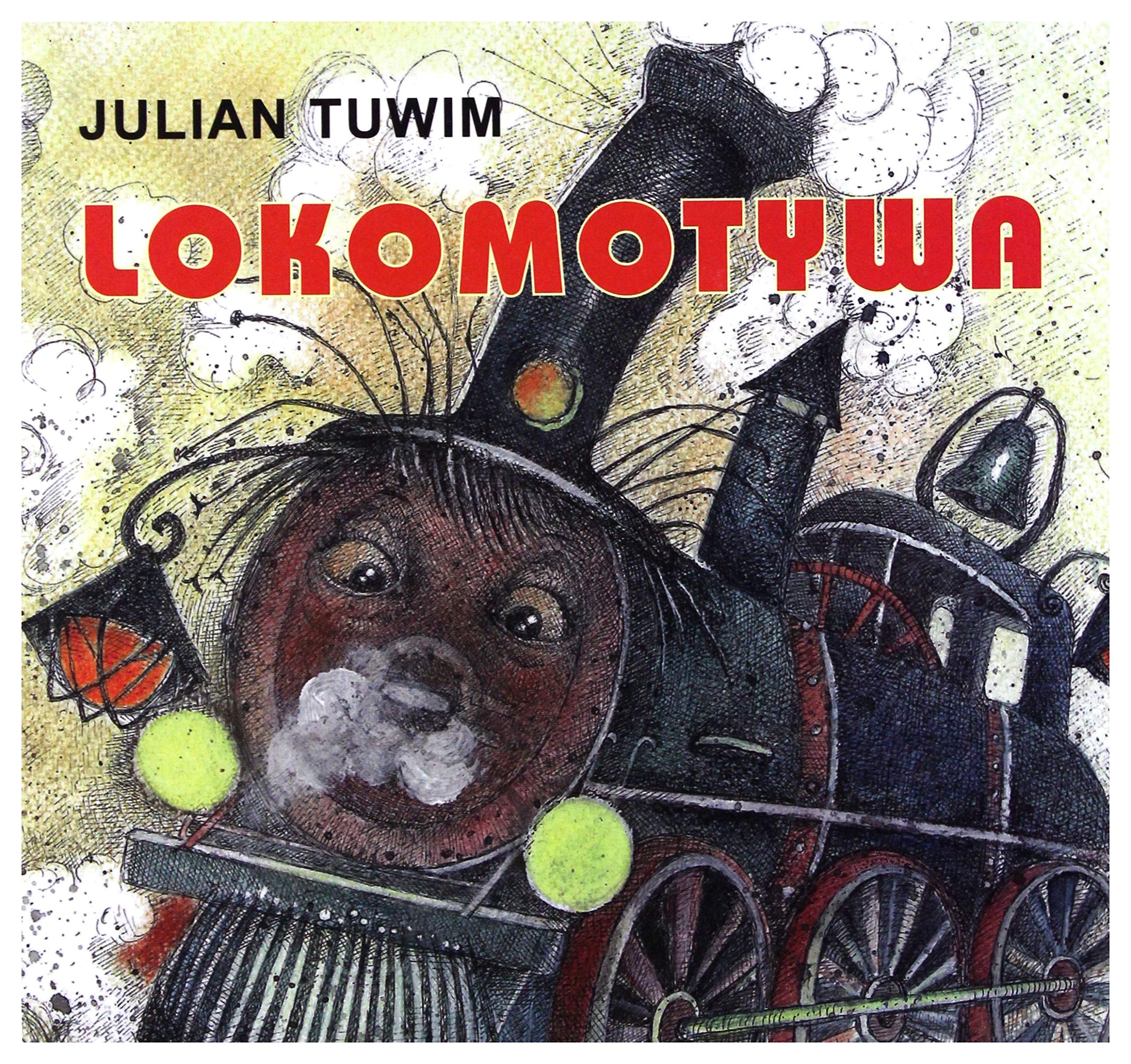 Lokomotywa (KLASYKA WIERSZYKA) Books