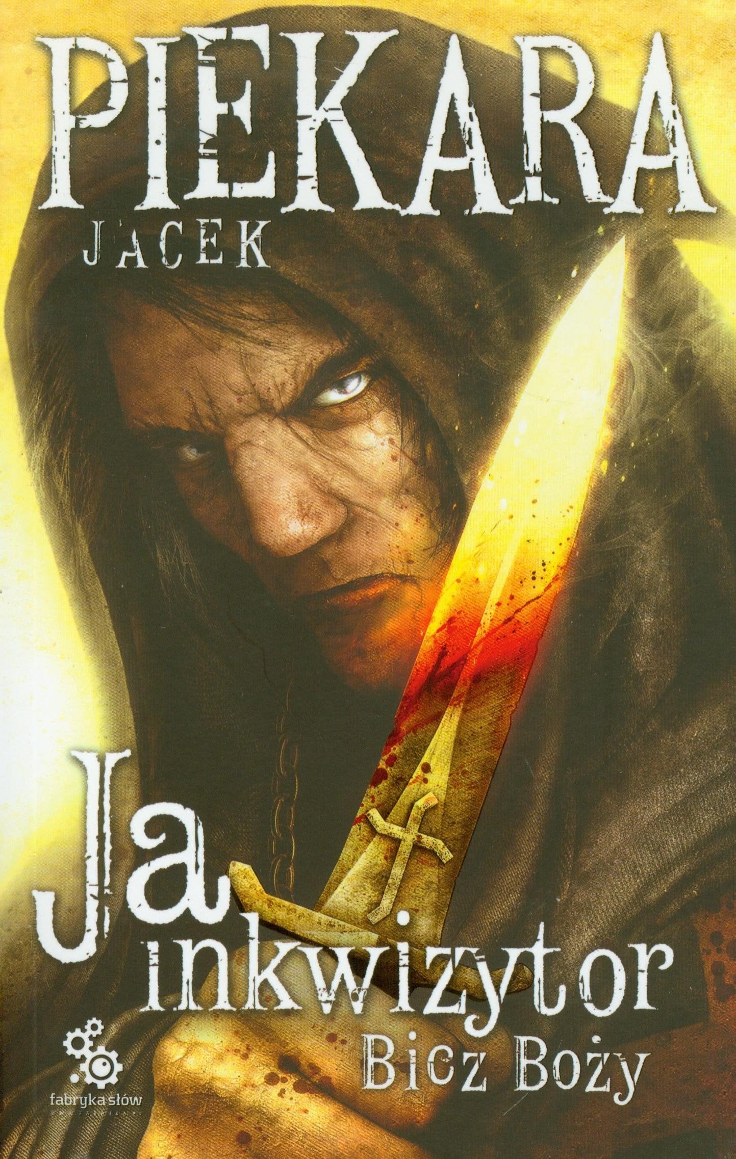 Ja inkwizytor Bicz Boży (BESTSELLERY POLSKIEJ FANTASTYKI) Books