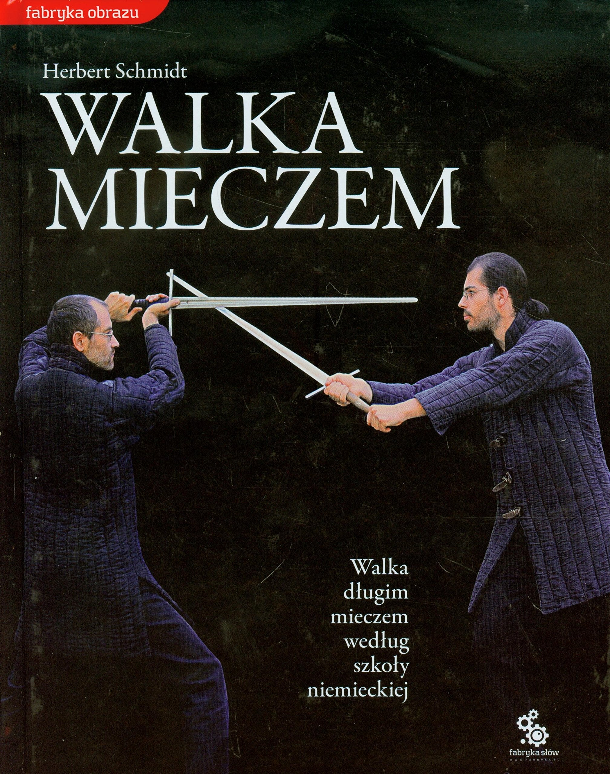 Walka mieczem (FABRYKA OBRAZU) Books