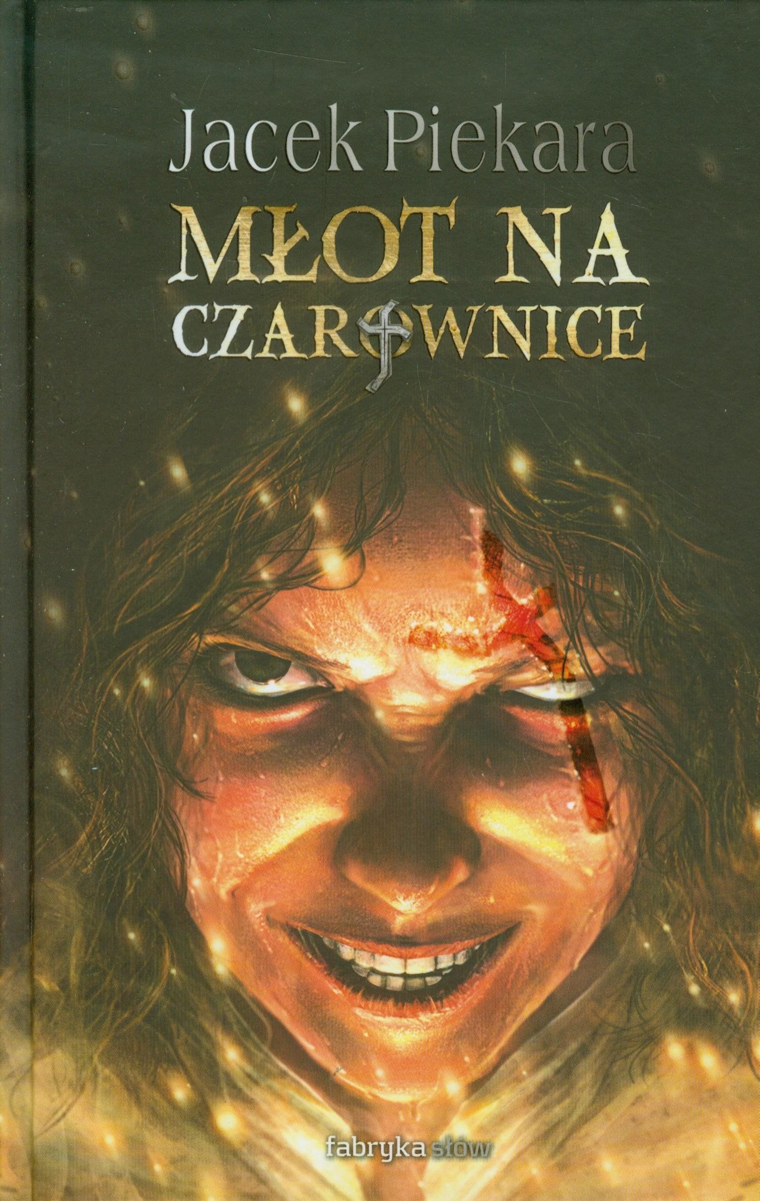 Młot na czarownice (BESTSELLERY POLSKIEJ FANTASTYKI) Books