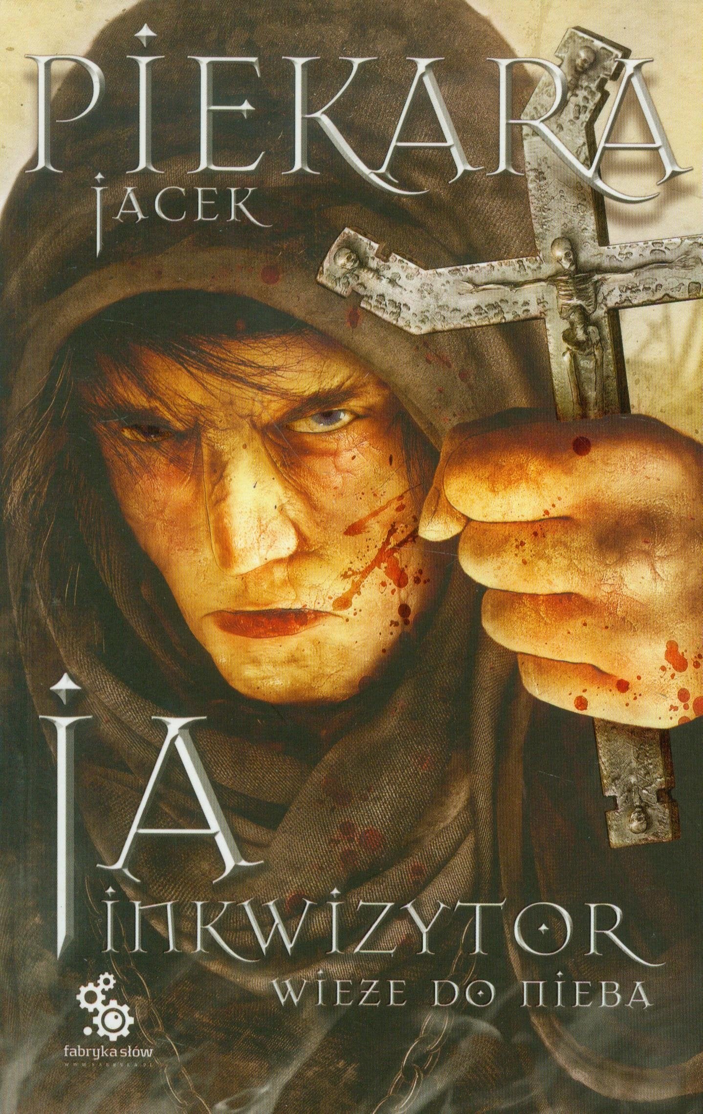 Ja inkwizytor Wieże do nieba Books