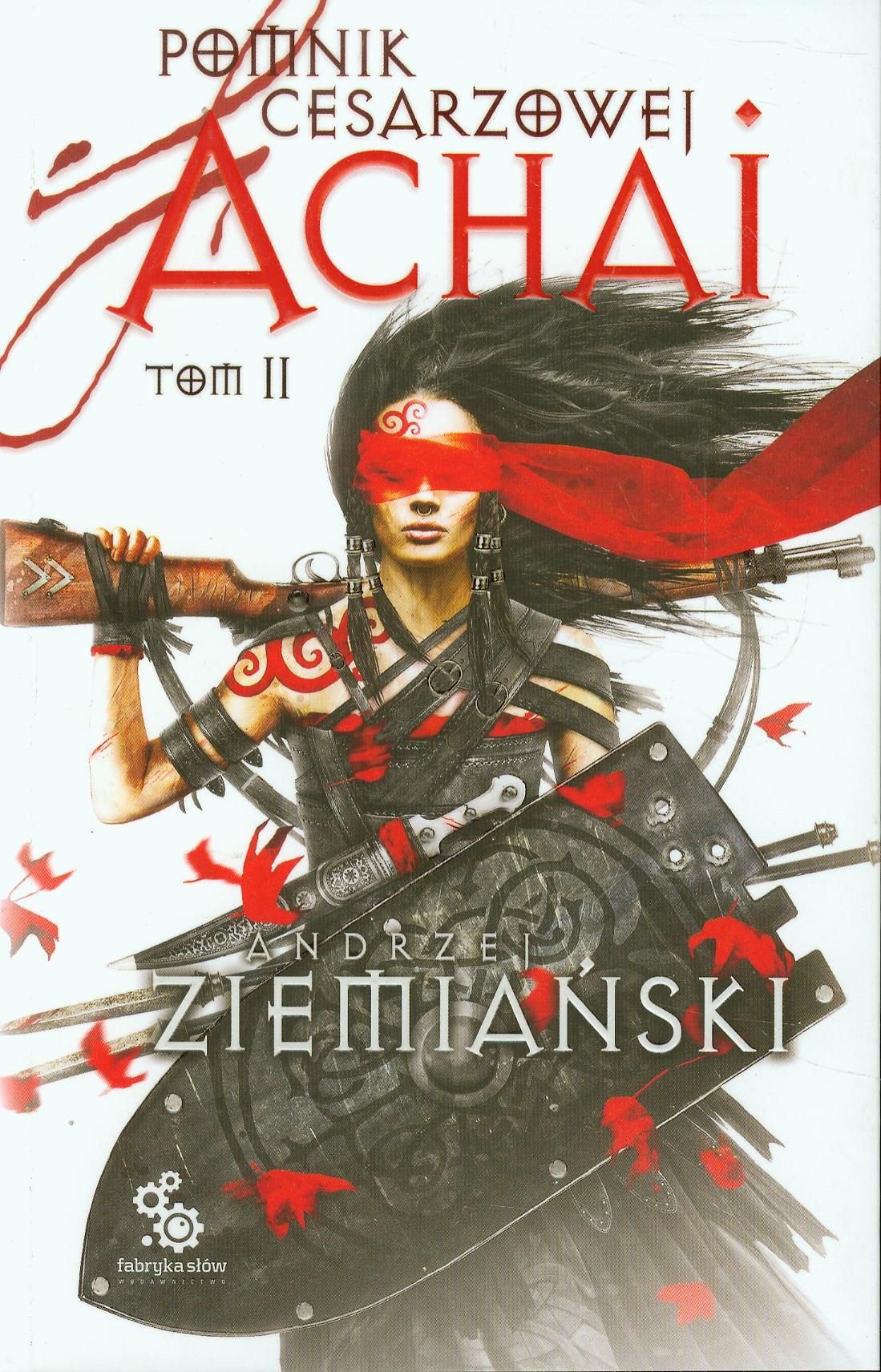 Pomnik cesarzowej Achai Tom 2 Contemporary literature