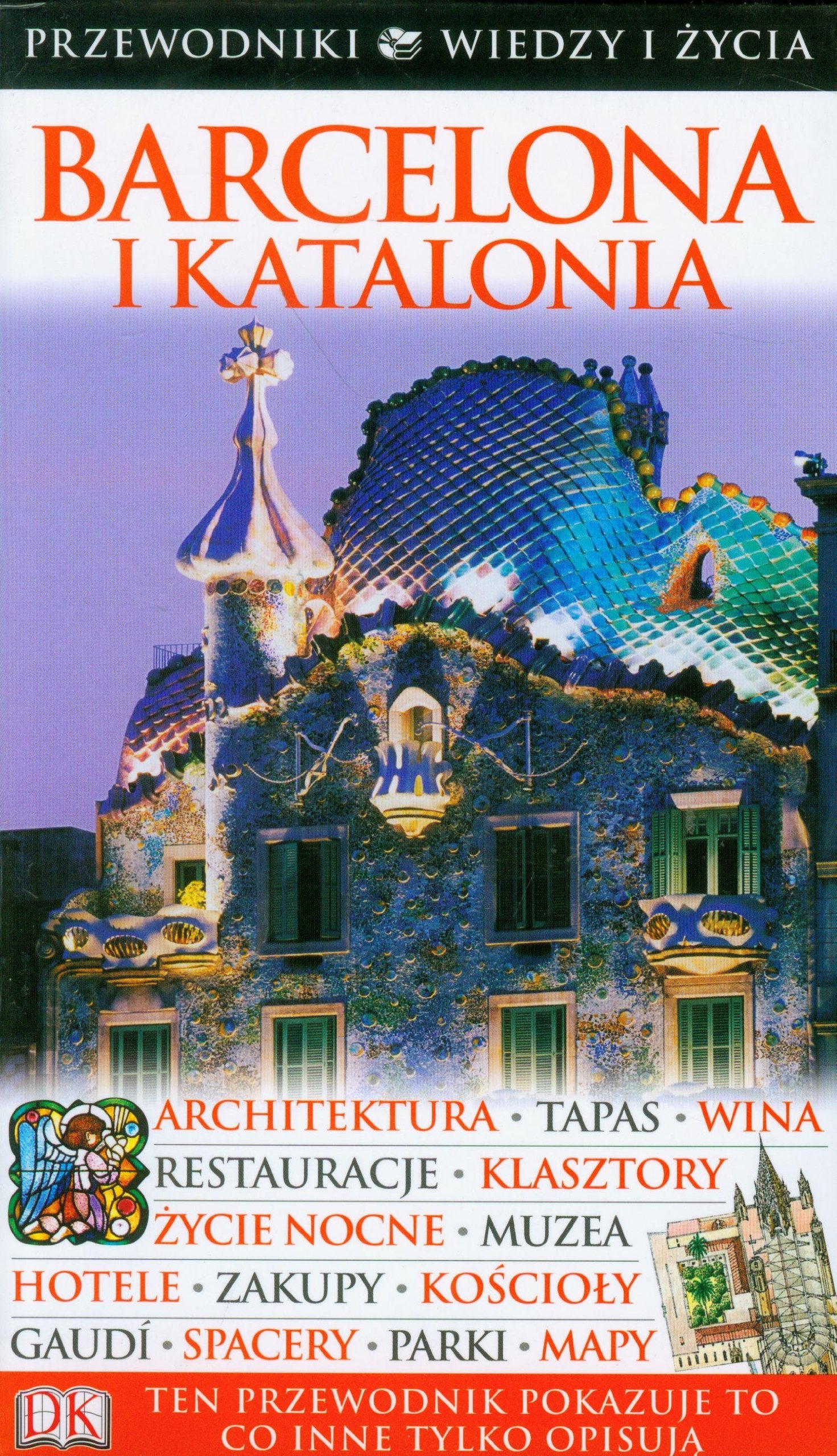 Barcelona i Katalonia Przewodniki Wiedzy i Życia Books