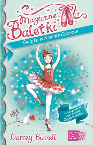 Magiczne Baletki Święta w Krainie Czarów z płytą CD Books