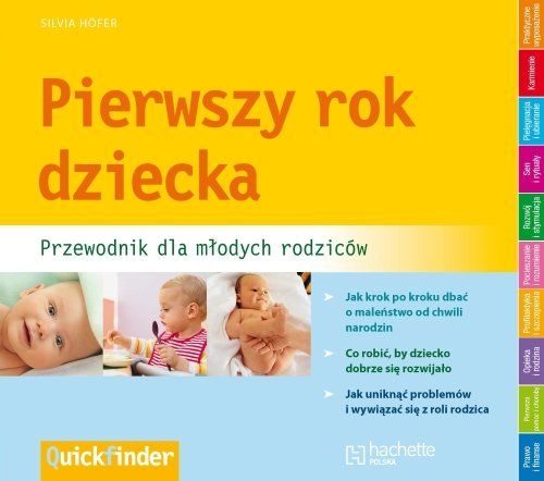 Pierwszy rok dziecka: Przewodnik dla młodych rodziców Books