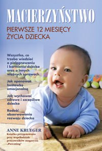 Macierzyństwo Pierwsze 12 miesięcy życia dziecka book