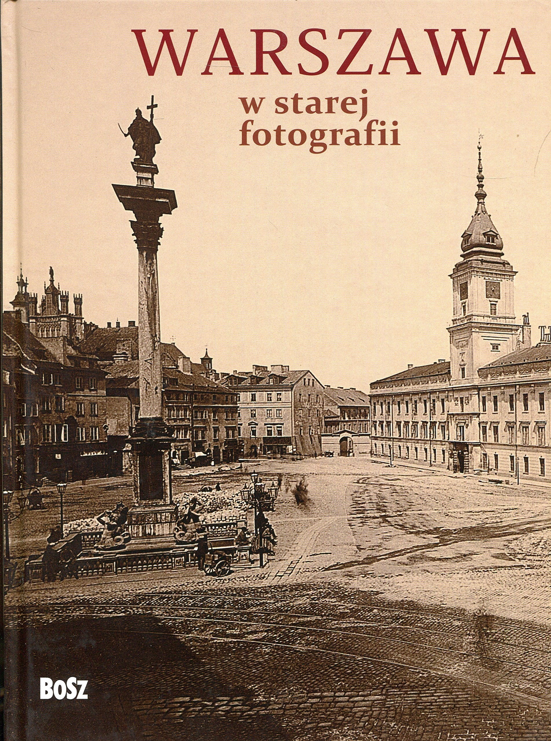 Warszawa w starej fotografii Books