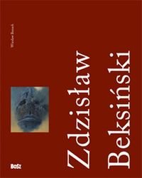 Zdzisław Beksiński 1929-2005 Books