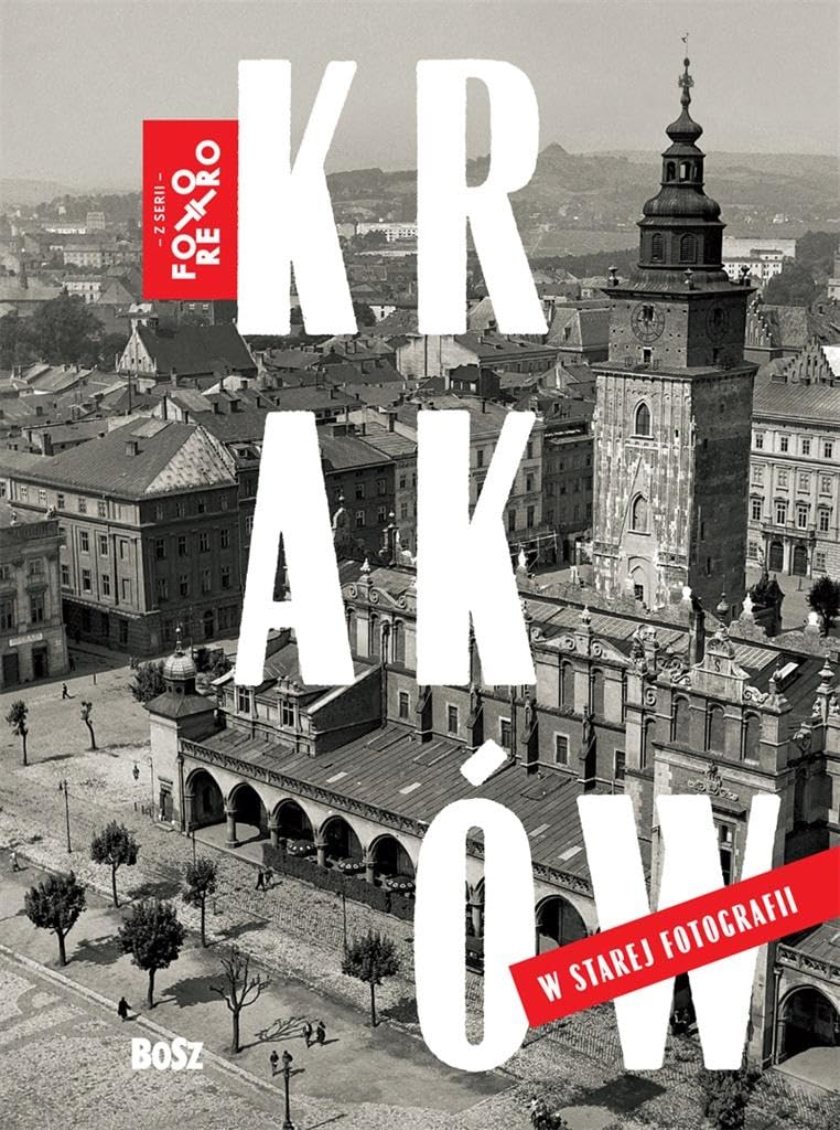 Krakow w starej fotografii book
