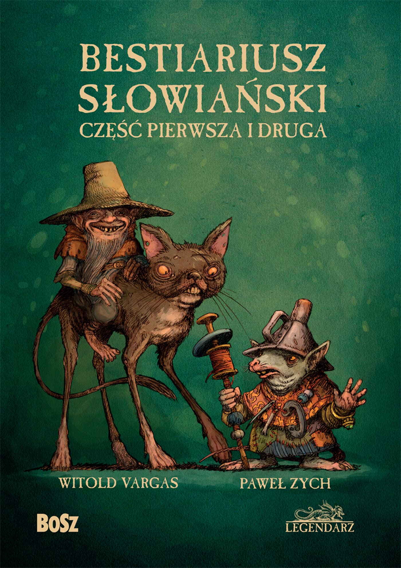 Bestiariusz słowiański. Część pierwsza i druga book