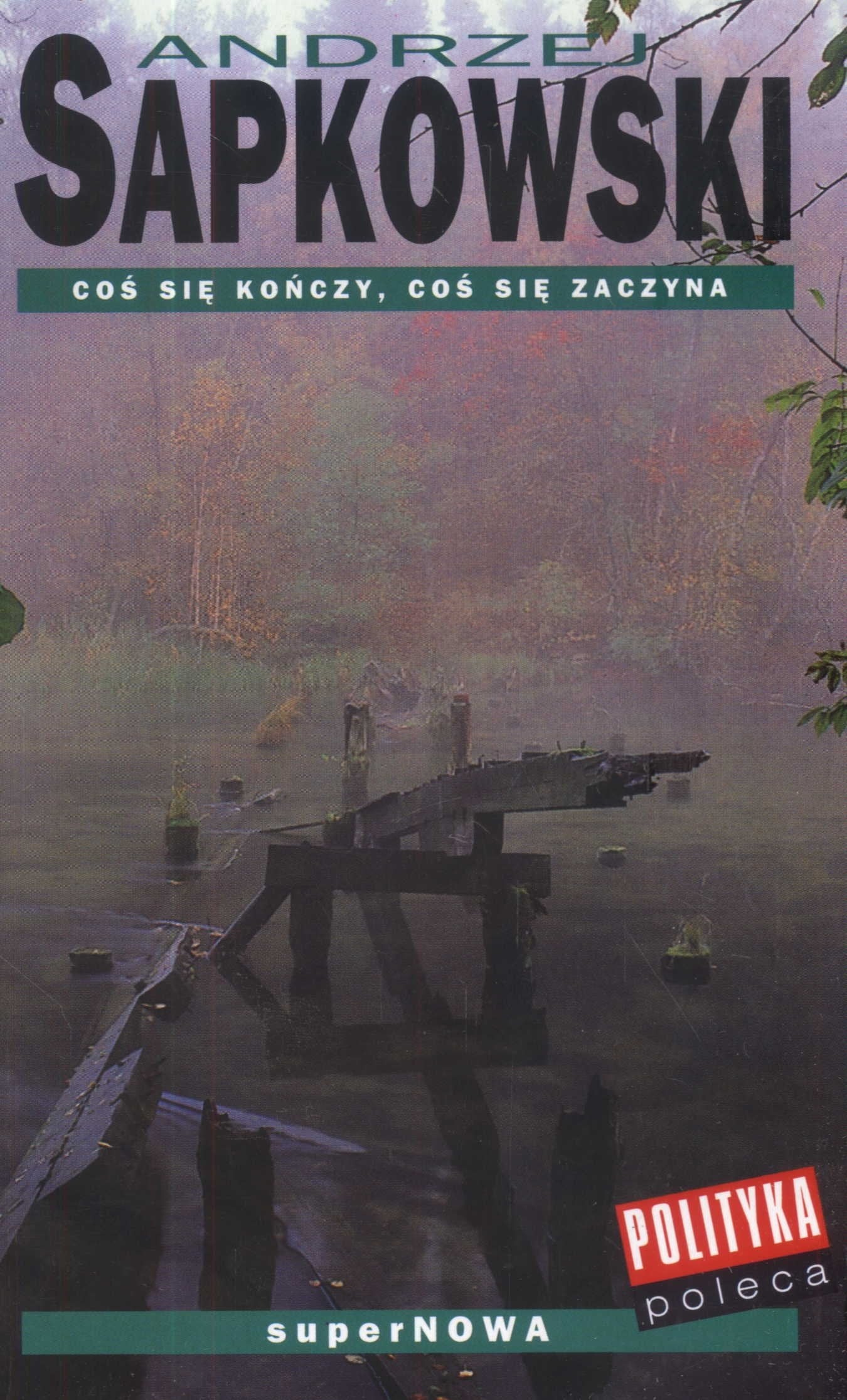 Coś się kończy coś się zaczyna Books