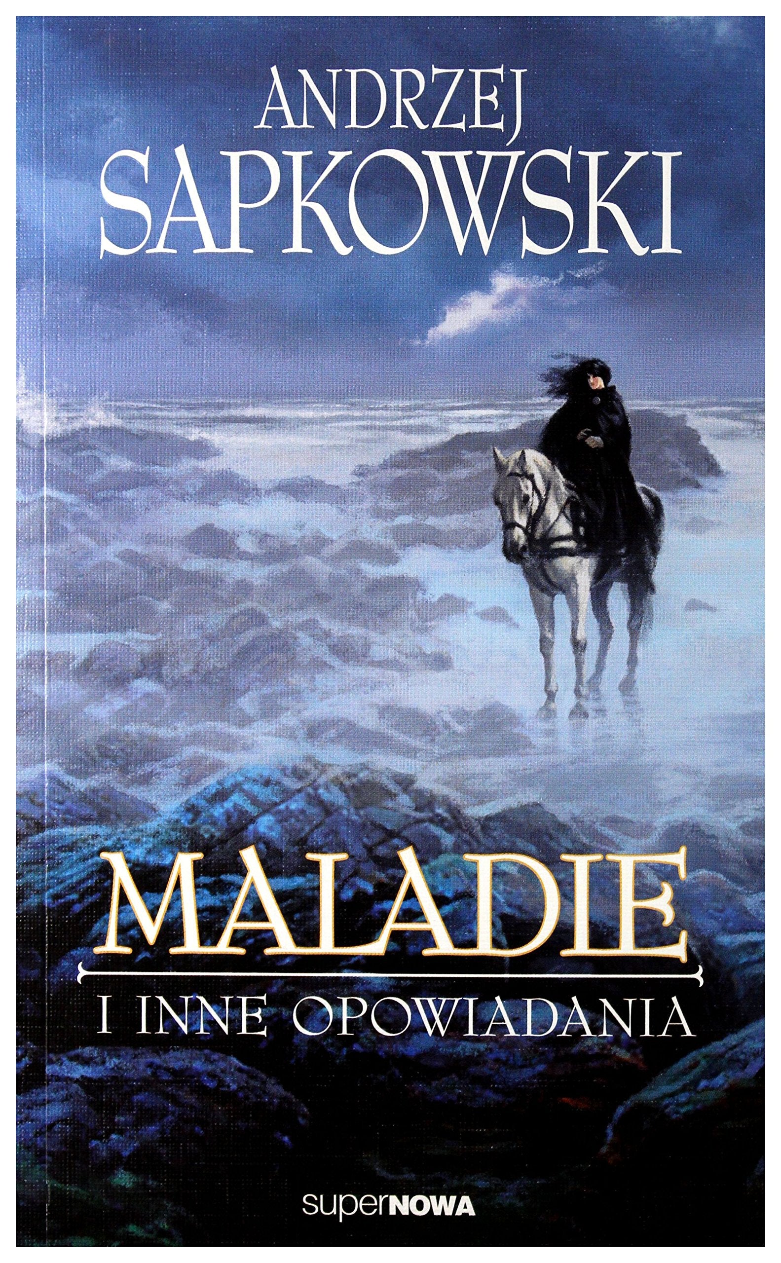 Maladie i inne opowiadania (POLSKA FANTASTYKA) Essays & Short Stories