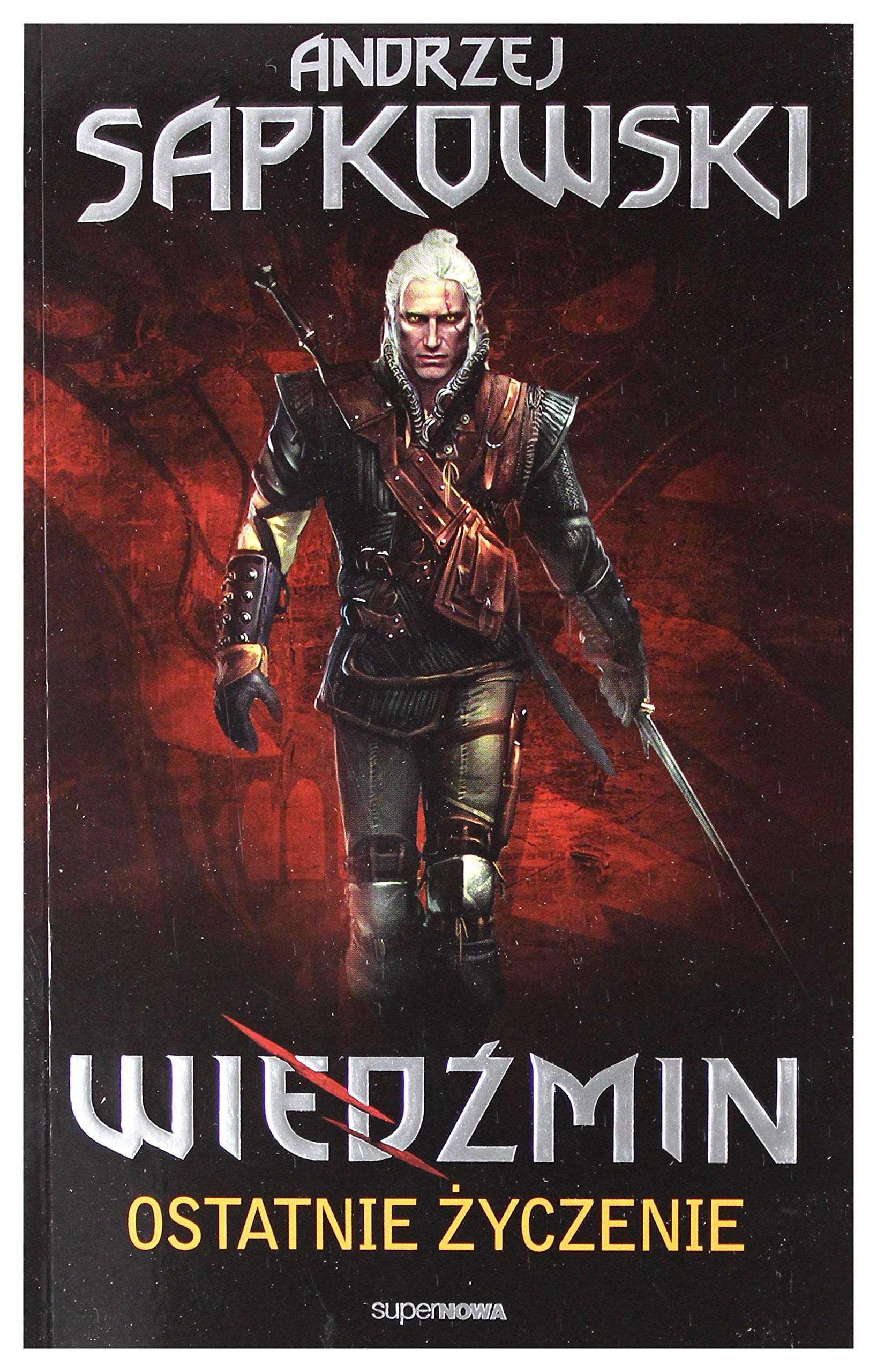 WiedĹşmin Tom 1: Ostatnie Ĺťyczenie - Andrzej Sapkowski Books