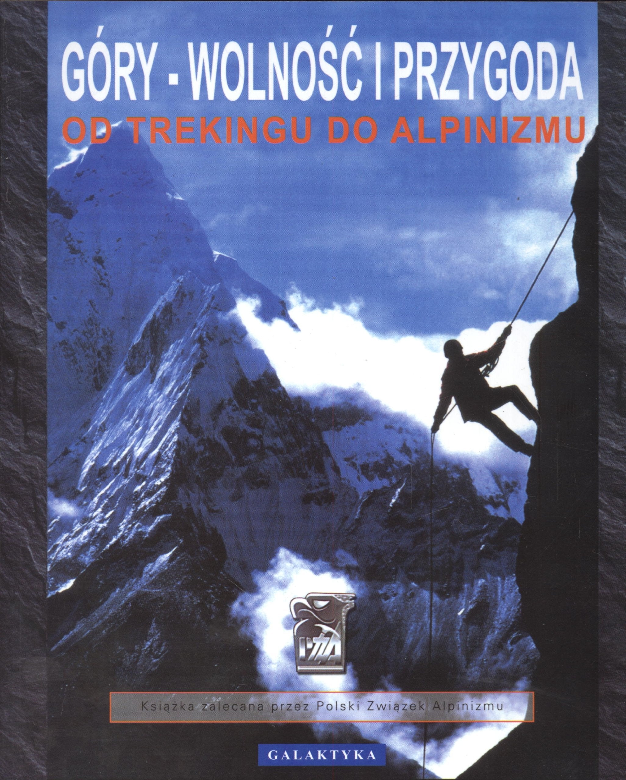 Góry Wolność i przygoda: od treningu do alpinizmu book