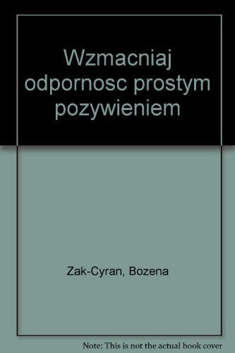 Wzmacniaj odpornosc prostym pozywieniem Books
