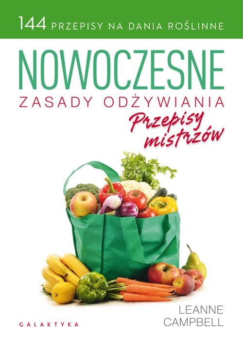 Nowoczesne zasady odzywiania Przepisy mistrzow book
