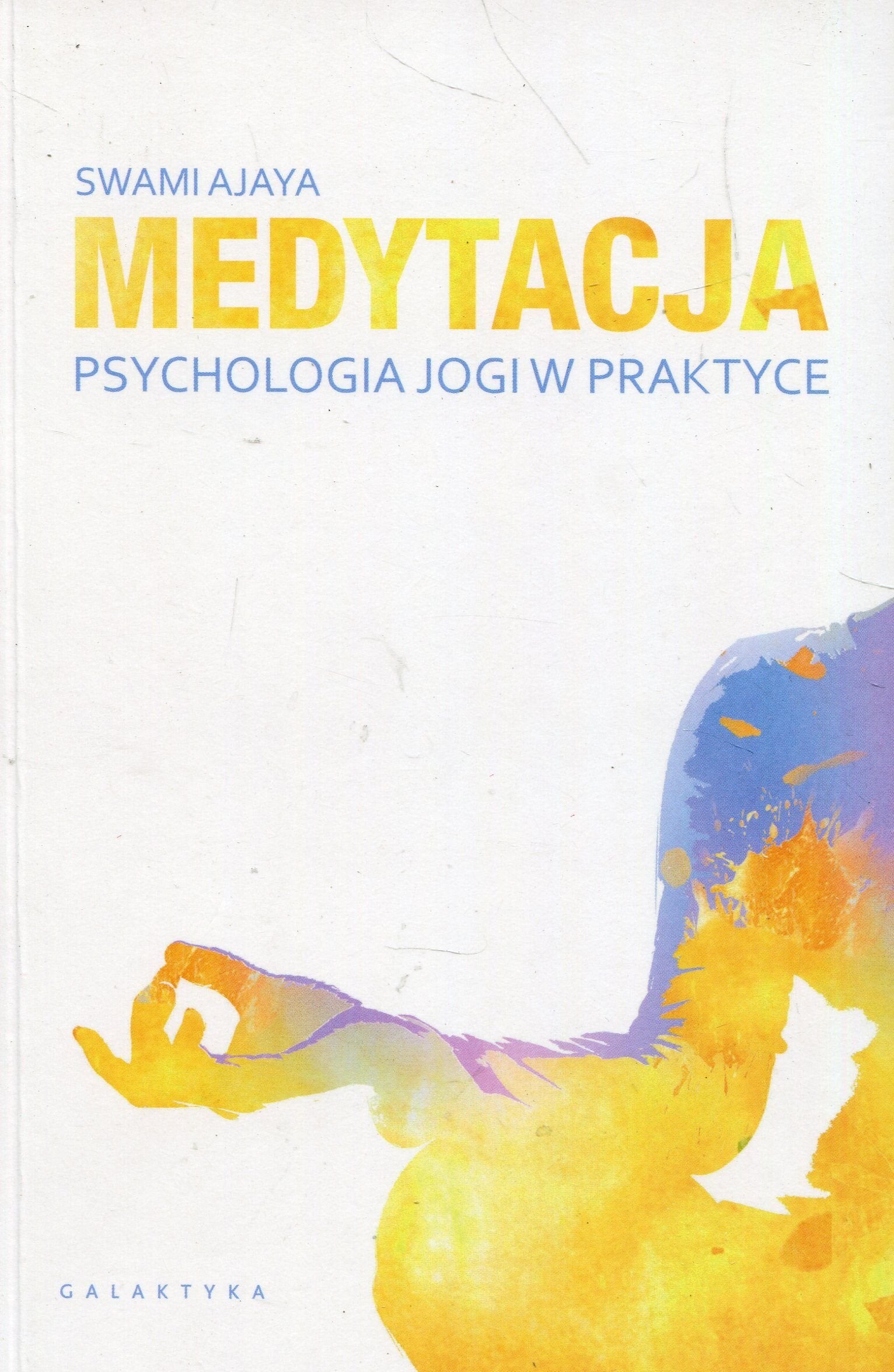 Medytacja psychologia jogi w praktyce Learning & Reference