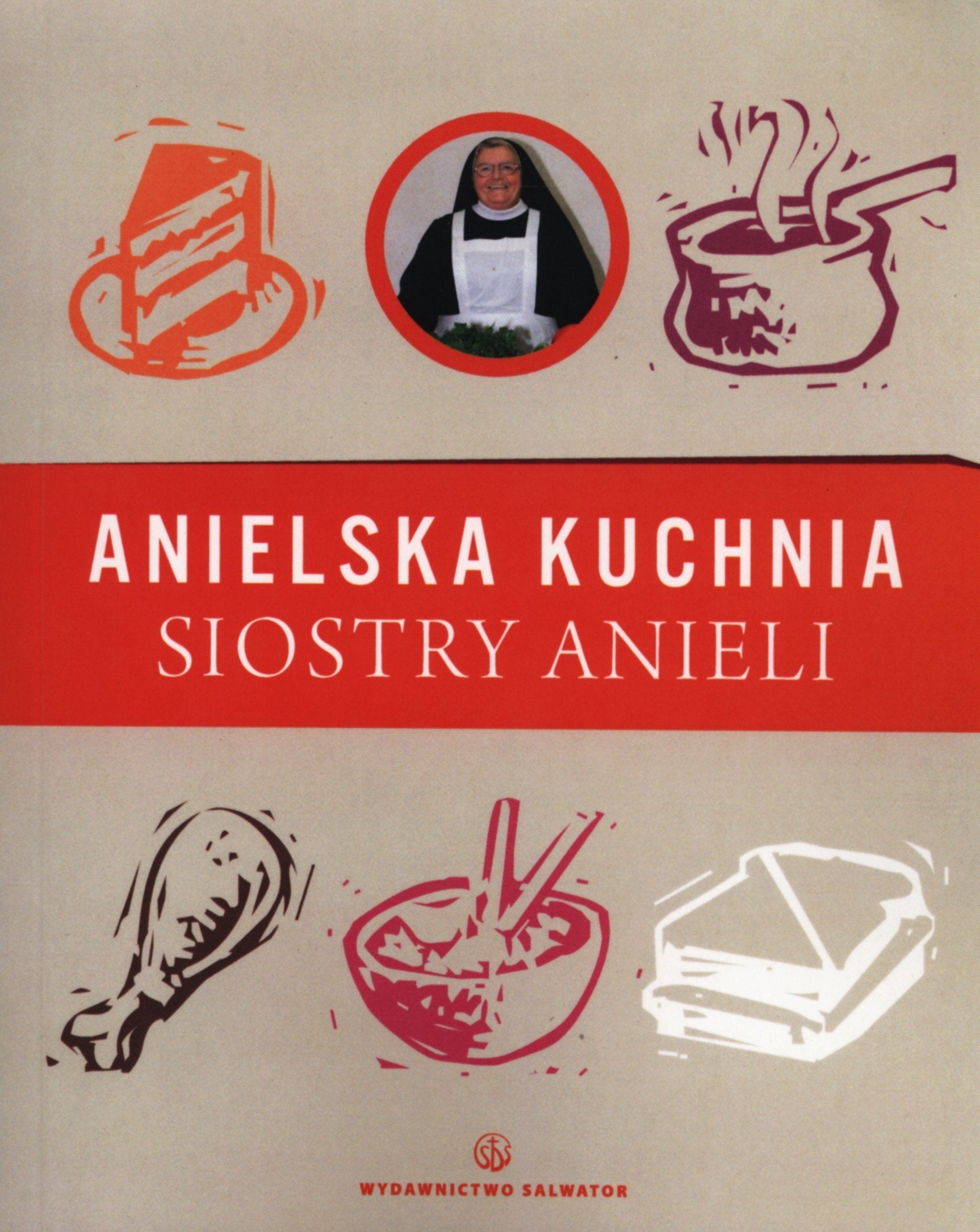 Anielska kuchnia siostry Anieli Cooking & Enjoying
