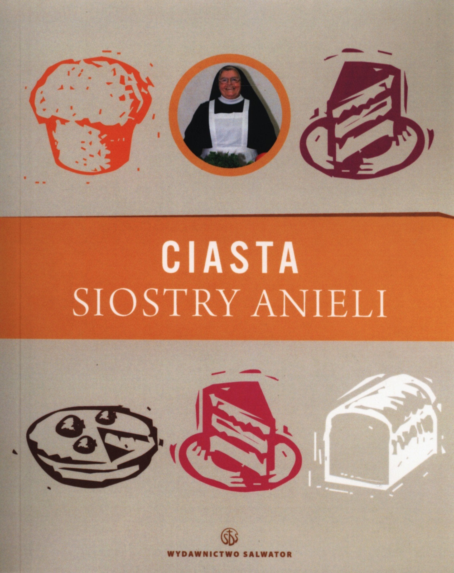 Ciasta siostry Anieli Cooking & Enjoying Books
