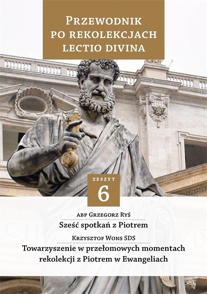Przewodnik po Rekolekcjach Lectio Divina. Zeszyt 6 Books