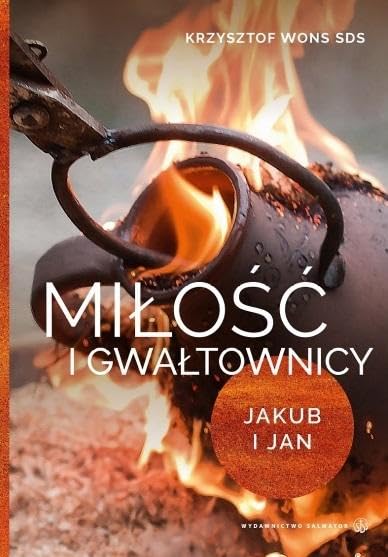 Miłość i gwałtownicy. Jakub i Jan Books