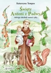 Święty Antoni z Padwy, którego słuchały nawet ryby Books