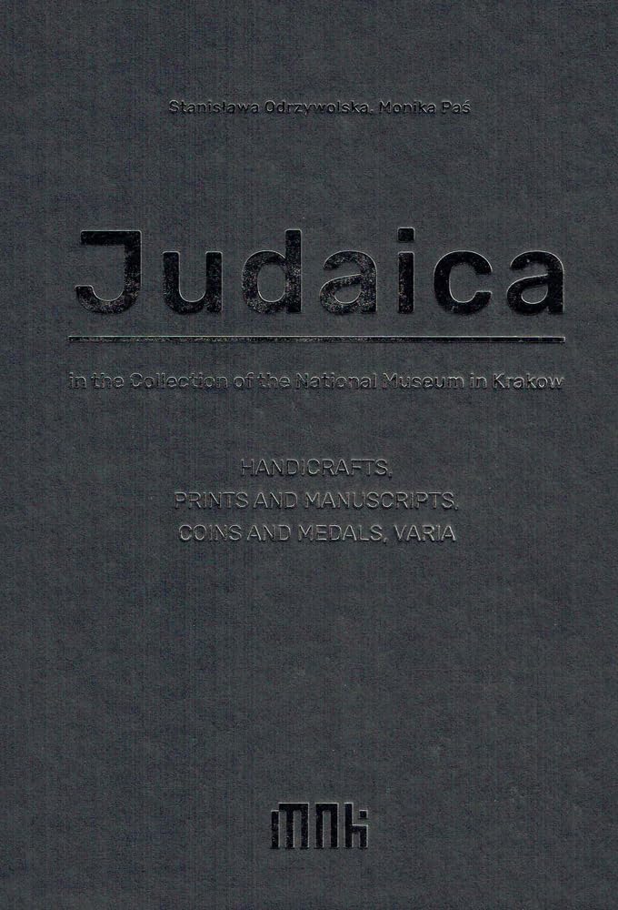 Judaica in the Collection of the National Museum in Krakow Social Sciences