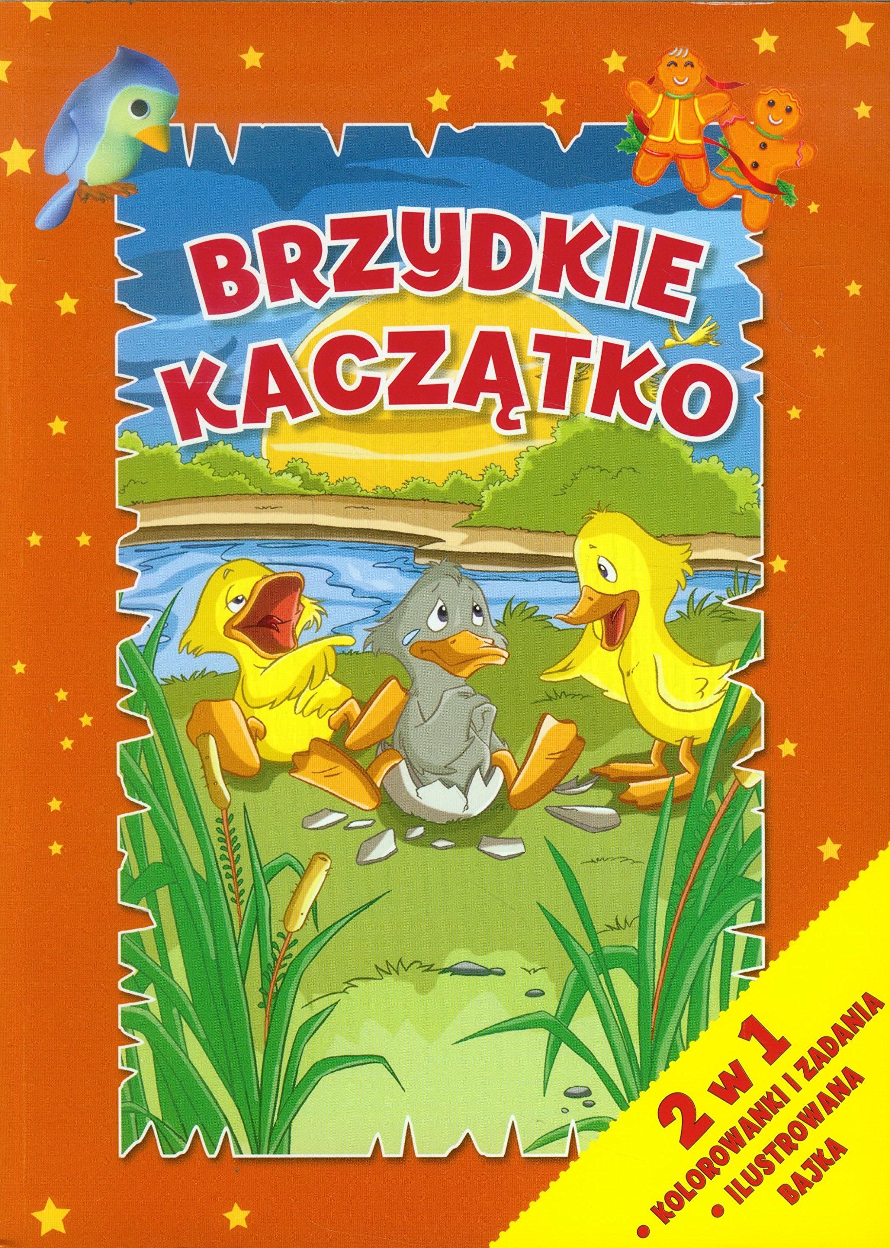 Brzydkie kaczątko 2 w 1: Kolorowanki i zadania. Ilustrowana bajka Books