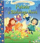 Potwor z Zielonego Boru. Przygody wrozki Zosi Books