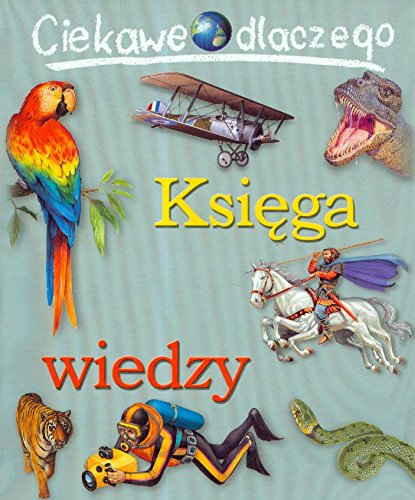 Ciekawe dlaczego Księga wiedzy Books