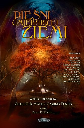 Piesni Umierajacej Ziemi Essays & Short Stories