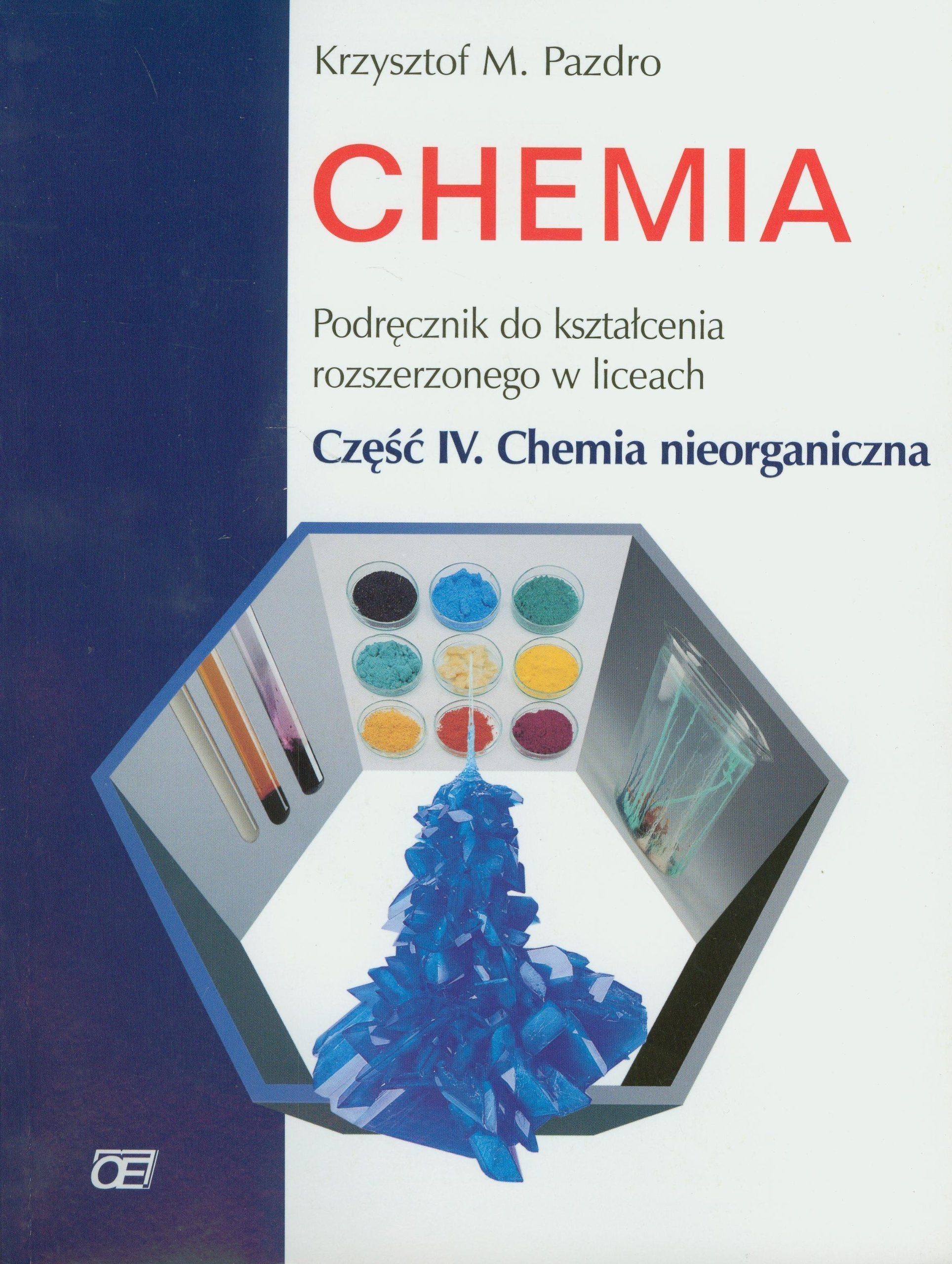 Chemia Podręcznik Część 4 Chemia nieorganiczna Zakres rozszerzony: Liceum book