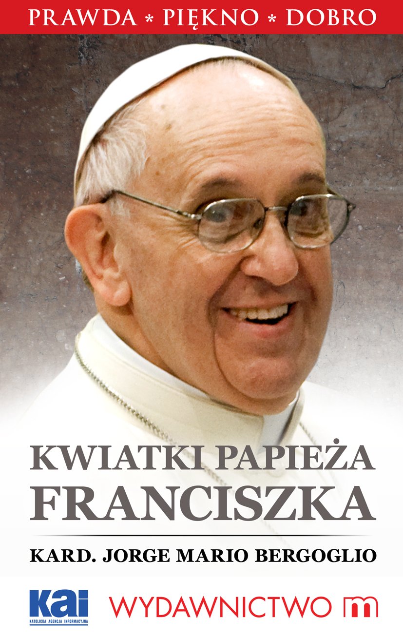 Kwiatki papieża Franciszka Books