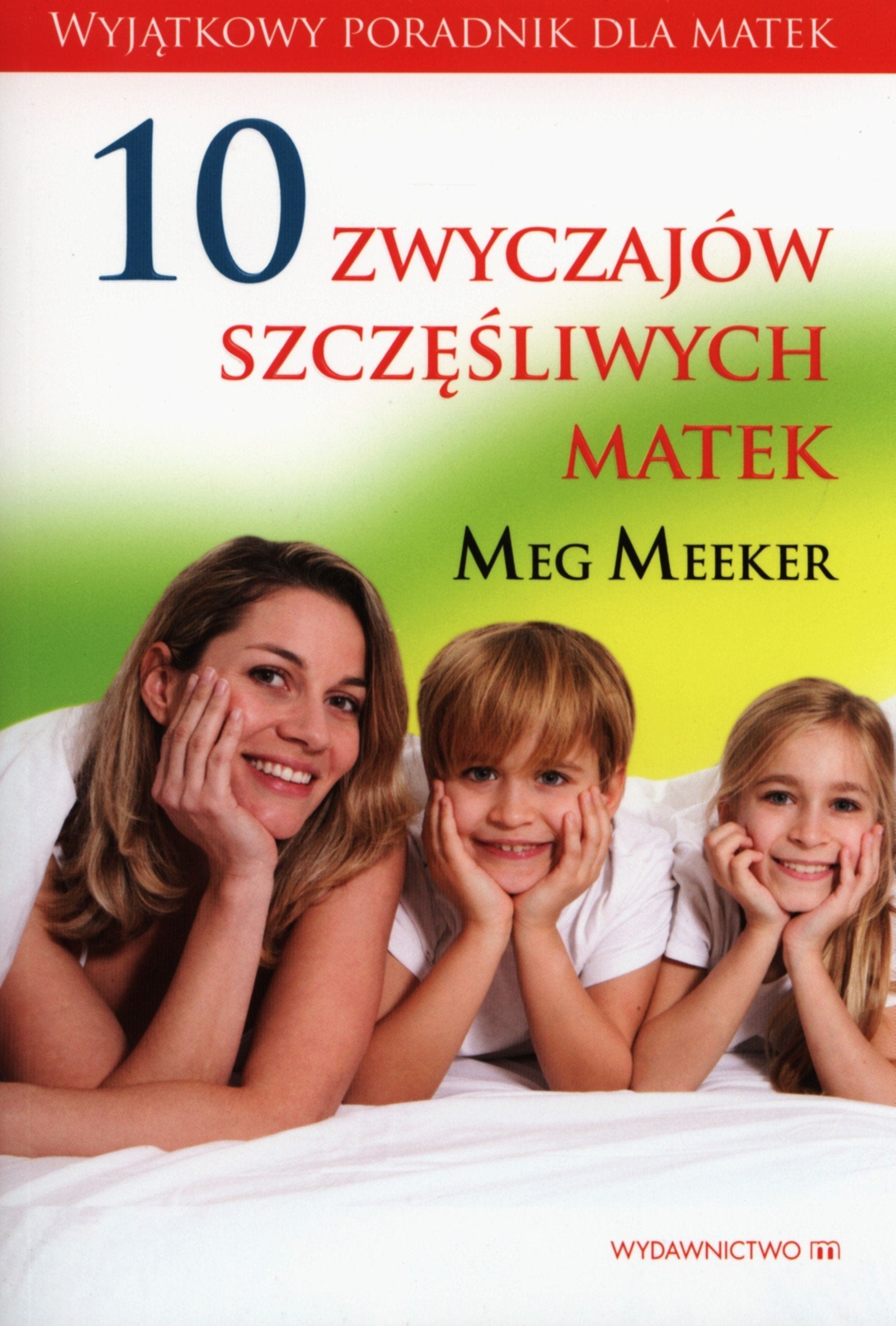 10 zwyczajow szczesliwych matek Social Sciences